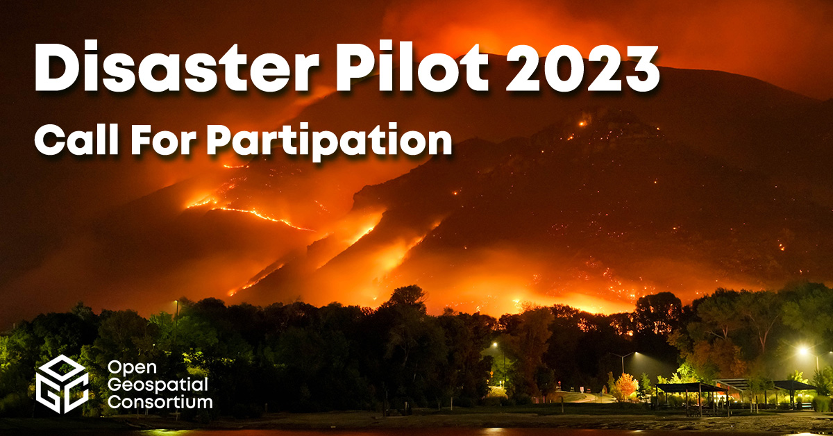 Banner announcing OGC Disaster Pilot 2023 Call For Participation