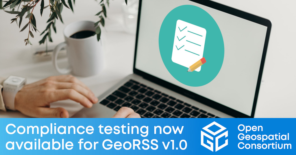Banner announcing availability of compliance testing for the GeoRSS v1 OGC Standard