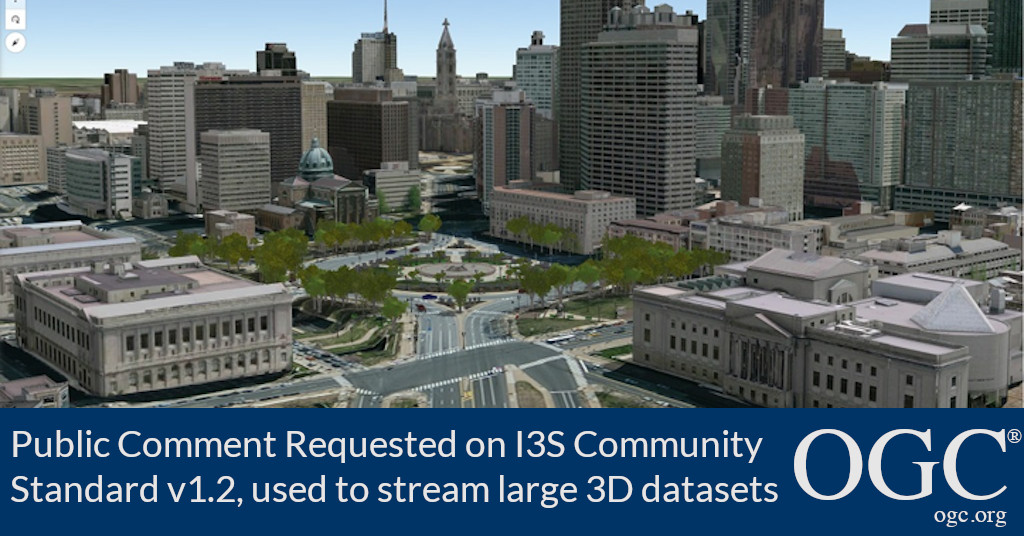 Banner announcing public comment period for v1.2 of the OGC I3S community standard