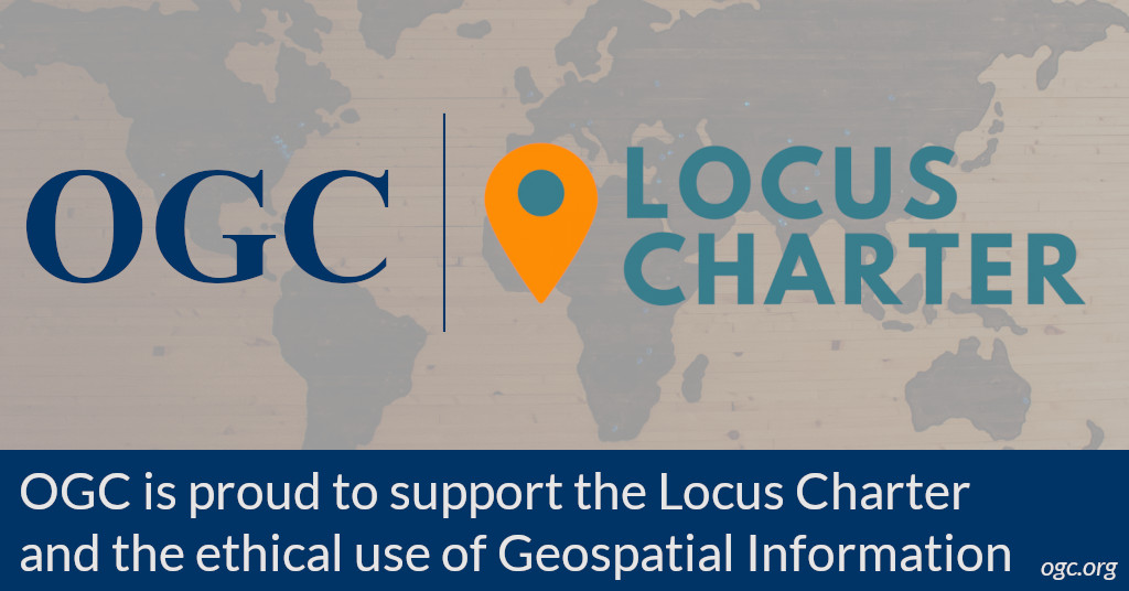 OGC is proud to announce its support of the Locus Charter and the ethical use of geospatial information