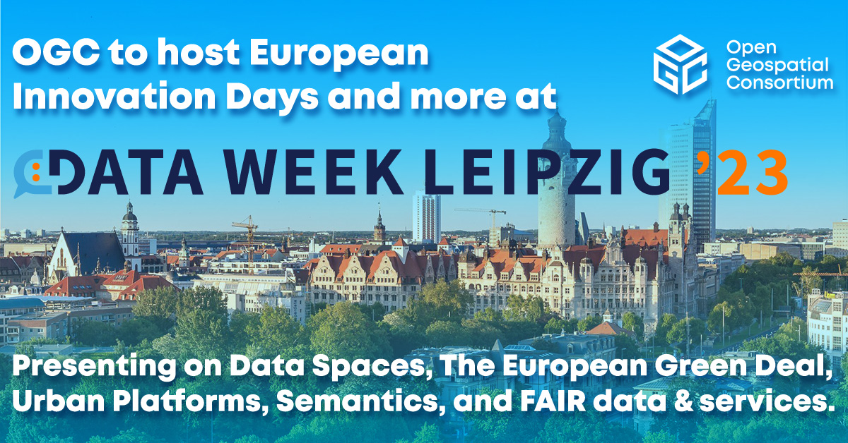 OGC to host European Innovation Days at Data Week Leipzig '23