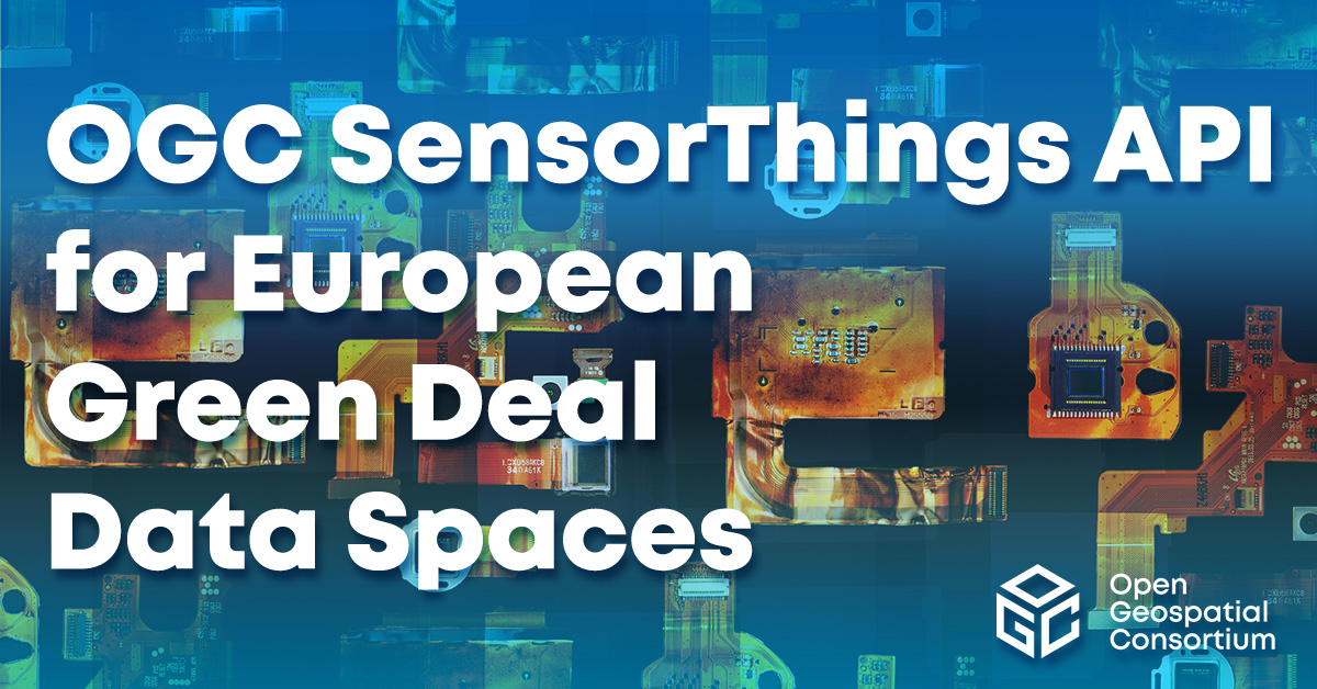 Various sensors overlaid with text "OGC SensorThings API for European Green Deal Data Spaces"