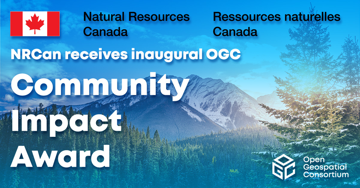 NRCan receives inaugural OGC Community Impact Award