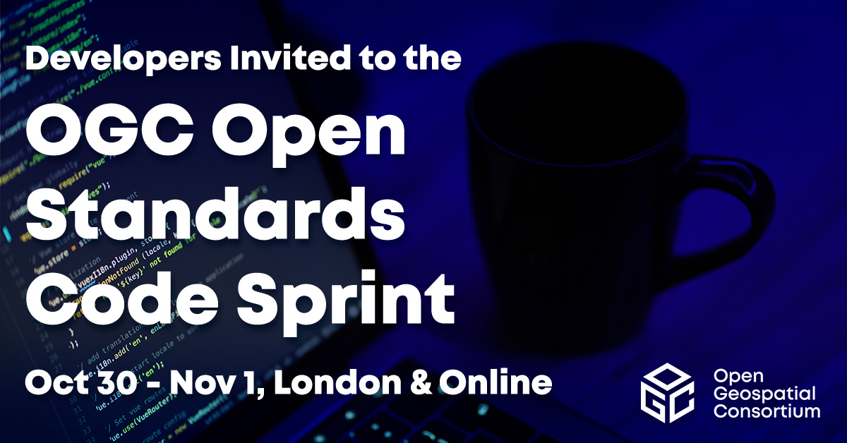 Developers invited to the October 2023 OGC Open Standards Code Sprint