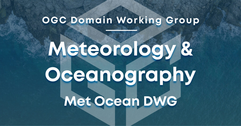 Meteorology and Oceanography Domain Working Group