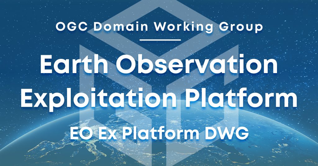 Earth Observation Exploitation Platform Domain Working Group - Open ...