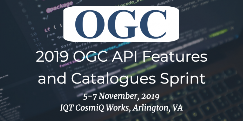 2019 OGC API - Features and Catalogues Sprint