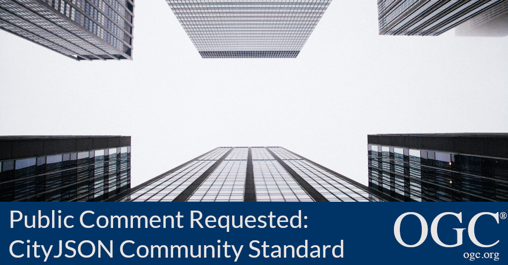 Banner announcing public comment period for OGC CityJSON community standard