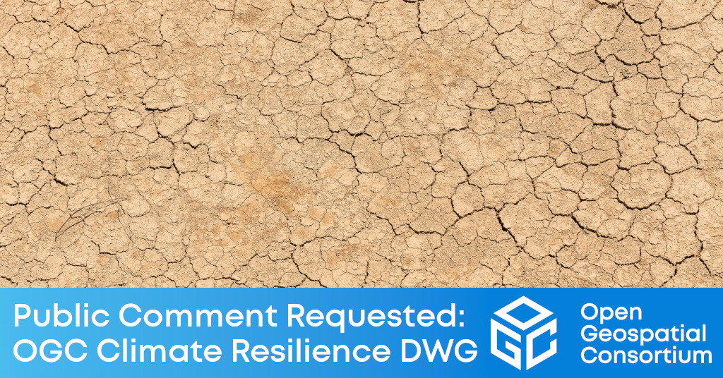 Banner announcing public comment period for OGC Climate Resilience DWG