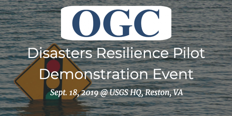 Disasters Resilience Pilot Event, September 18 at USGS Headquarters, Reston, VA
