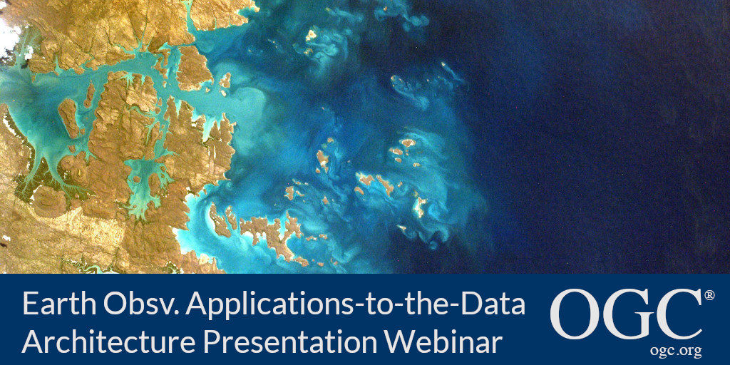 Banner for OGC Earth Observation Applications-to-the-Data architecture presentation webinar